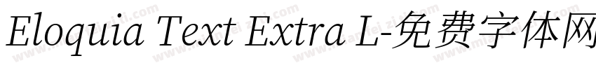 Eloquia Text Extra L字体转换